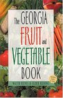 The Georgia Fruit  Vegetable Book