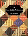A Log Cabin Notebook