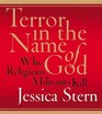 Terror in the Name of God CD  Why Religious Militants Kill
