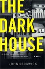 The Dark House  A Novel