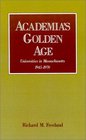 Academia's Golden Age Universities in Massachusetts 19451970
