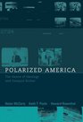 Polarized America  The Dance of Ideology and Unequal Riches