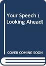 Your Speech