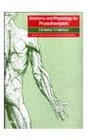 Anatomy and Physiology for Physiotherapists