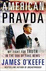 American Pravda: My Fight for Truth in the Era of Fake News