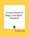 Funeral Horses In Magic And Myth  Pamphlet