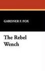 The Rebel Wench