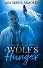A Wolf's Hunger A Sexy Fated Mates Paranormal Romance