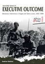 An Executive Outcome Mercenary Intervention in Angola and Sierra Leone 19931996