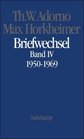 Max Horkheimer Briefwechsel 1950  1969