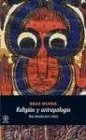 Religion y antropologia/ Religion and Anthropology