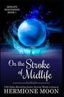 On the Stroke of Midlife A Paranormal Women's Fiction Cozy Mystery Novel