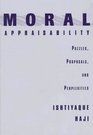 Moral Appraisability Puzzles Proposals and Perplexities