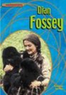 Diane Fossey