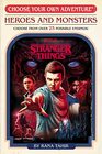 Stranger Things Heroes and Monsters