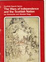 Scottish Nation and Wars of Independence
