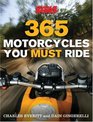 365 Motorcycles You Must Ride