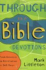 Through the Bible Devotions From Genesis to Revelation in 365 Days