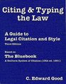 Citing  Typing the Law A Guide to Legal Citation  Style