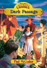 Dark Passage (Adventures in Odyssey, Bk 9)