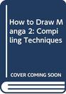 How to Draw MANGA