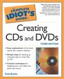 The Complete Idiot's Guide to Creating CDs and DVDs