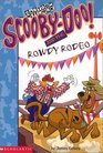 Scooby-Doo And The Rowdy Rodeo (Scooby-Doo, Bk 19)