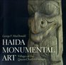 Haida Monumental Art Villages of the Queen Charlotte Islands