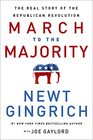 March to the Majority The Real Story of the Republican Revolution