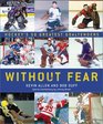Without Fear Hockey's 50 Greatest Goaltenders