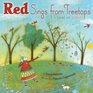 Red Sings from Treetops A Year in Colors