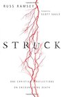 Struck: One Christian\'s Reflections on Encountering Death