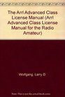 The Arrl Advanced Class License Manual