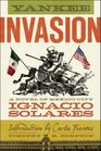 Yankee Invasion A Novel of Mexico City