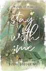Stay With Me: A Waters of Time Novel (The Waters of Time)