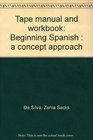 Tape manual and workbook Beginning Spanish  a concept approach