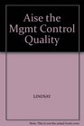 Aise the Mgmt Control Quality