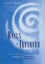 Rails to Infinity Essays on Themes from Wittgensteins iPhilosophical Investigations/i
