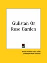 Gulistan or Rose Garden