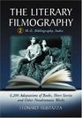 The Literary Filmography 6200 Adaptations of Books Short Stories And Other Nondramatic Works MZ Bibliography Index