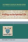 Writings on the Spiritual Life A Selection of Works of Hugh Adam Achard Richard Walter and Godfrey of St Victor