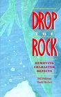 Drop the Rock Removing Character Defects