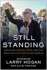 Still Standing Surviving Cancer Riots and the Toxic Politics that Divide America
