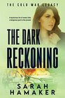 The Dark Reckoning A standalone Christian Romantic Suspense Novel