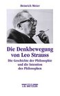 Gesammelte Schriften 6 Bde Die Denkbewegung von Leo Strauss