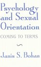 Psychology and Sexual Orientation: Coming to Terms