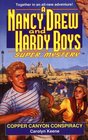 Copper Canyon Conspiracy (Nancy Drew/Hardy Boys Supermystery, No 21)