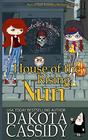 House of the Rising Nun