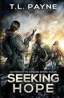 Seeking Hope A Post Apocalyptic EMP Survival Thriller