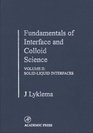 Fundamentals of Interface and Colloid Science  SolidLiquid Interfaces